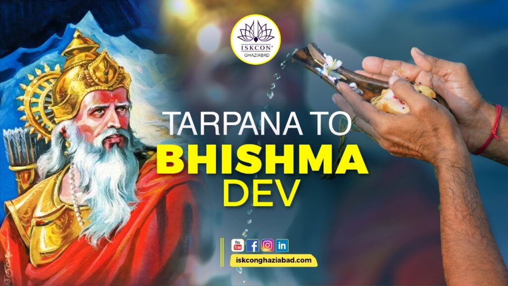 Tarpana to Bhishma Dev 