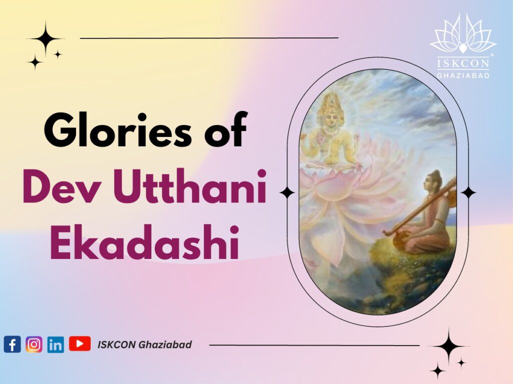 Glories of utthana Ekadashi